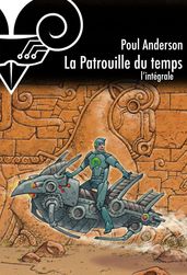 La Patrouille du temps, l intégrale