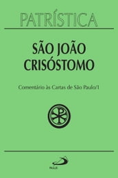 Patrística - Comentário às Cartas de São Paulo 1 - Vol. 27 1
