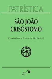 Patrística - Comentário às Cartas de São Paulo - Vol. 27/3