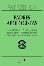 Patrística - Padres Apologistas - Vol. 2