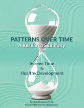 Patterns Over Time: A Research Summary