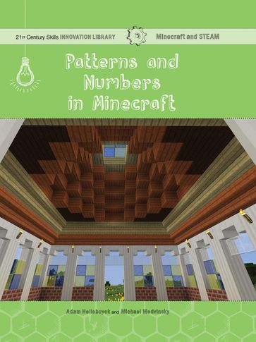 Patterns and Numbers in Minecraft - Adam Hellebuyck - Mike Medvinsky