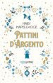 Pattini d argento