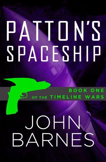Patton's Spaceship - John Barnes