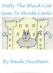 Patty The Black cat Goes To Monte Carlo