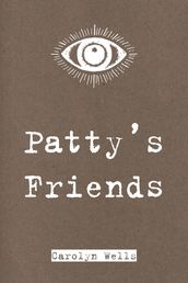 Patty s Friends