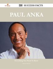 Paul Anka 176 Success Facts - Everything you need to know about Paul Anka