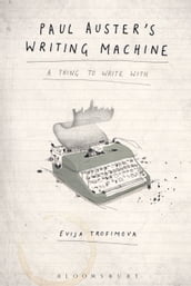 Paul Auster s Writing Machine