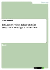 Paul Austers  Moon Palace  and film material concerning the Vietnam War