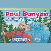 Paul Bunyan: A Very Tall Tale Audiobook