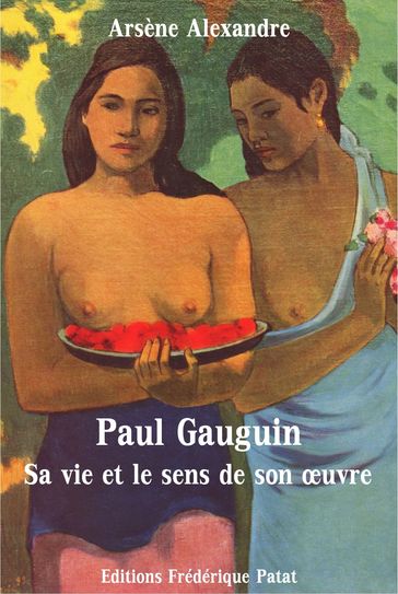 Paul Gauguin - Arsène Alexandre