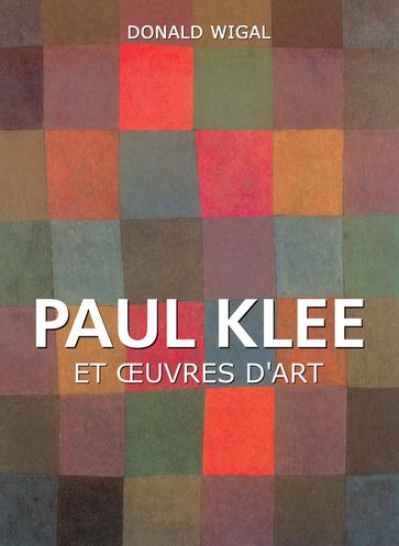 Paul Klee et œuvres d'art - Donald Wigal