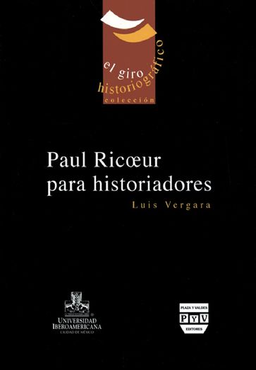 Paul Ricoeur para historiadores - Luis Vergara Anderson