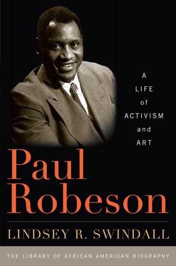 Paul Robeson - Lindsey R. Swindall