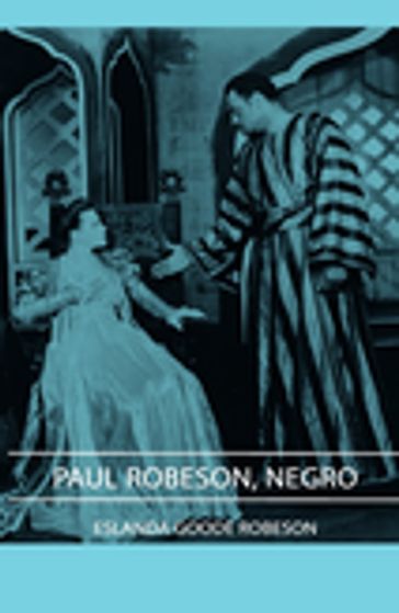 Paul Robeson, Negro - Eslanda Goode Robeson