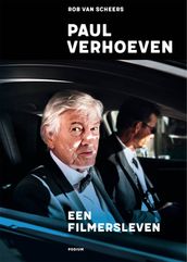 Paul Verhoeven. Een filmersleven