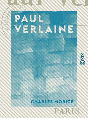 Paul Verlaine - Charles Morice