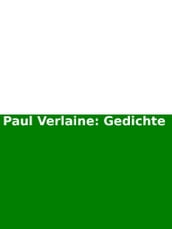 Paul Verlaine: Gedichte