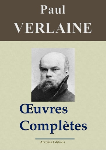 Paul Verlaine : Oeuvres complètes - Paul Verlaine