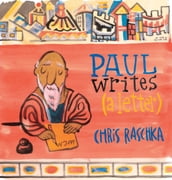 Paul Writes (a Letter)