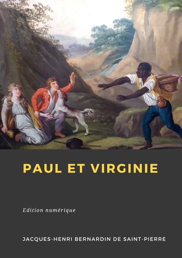 Paul et Virginie - Jacques-Henri Bernardin De Saint-Pierre