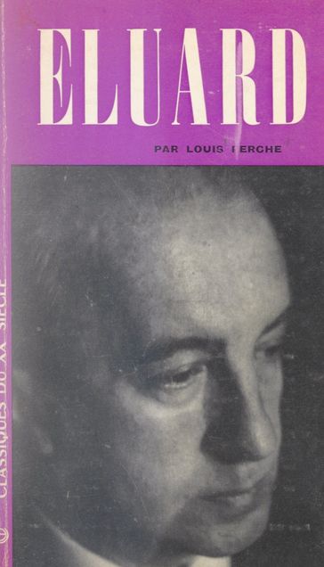 Paul Éluard - Dominique de Roux - Louis Perche