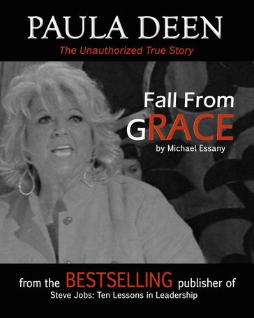 Paula Deen: Fall From Grace - Michael Essany