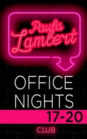 Paula Lambert - Office Nights 17-20