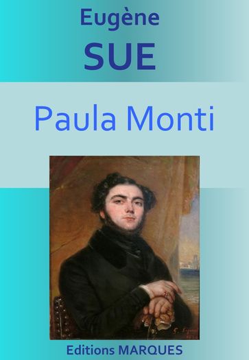 Paula Monti - Eugène Sue
