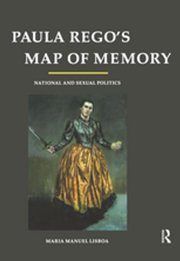 Paula Rego's Map of Memory - Maria Manuel Lisboa