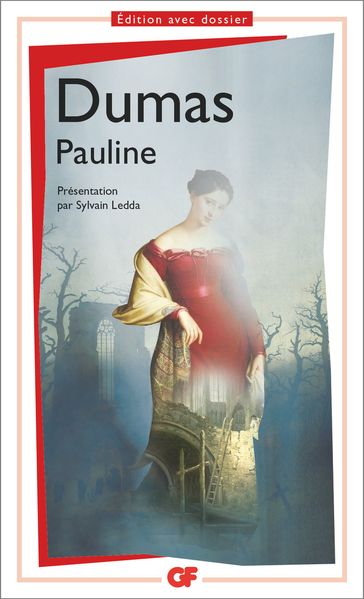 Pauline - Alexandre Dumas - Sylvain Ledda