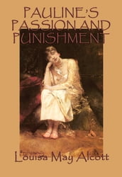 Pauline s Passion and Punishment