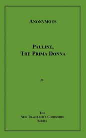 Pauline, the Prima Donna