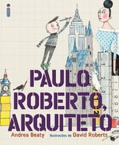 Paulo Roberto, Arquiteto