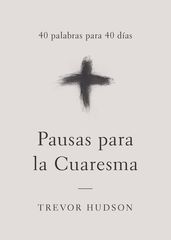 Pausas para la Cuaresma