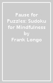 Pause for Puzzles: Sudoku for Mindfulness