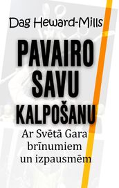 Pavairo savu kalpošanu ar Svt Gara brnumiem un izpausmm