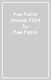 Paw Patrol Annual 2024