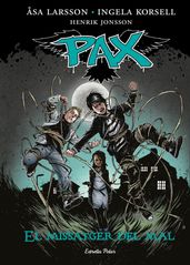 Pax. El missatger del mal