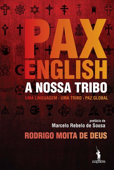 Pax English - A Nossa Tribo - Rodrigo Moita de Deus