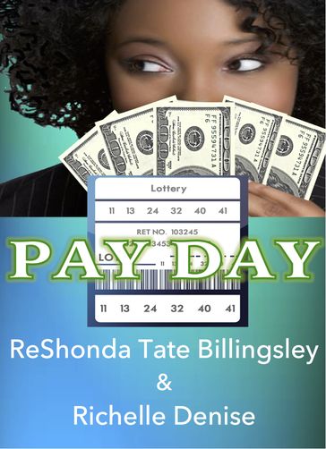 Pay Day - ReShonda Tate Billingsley - Richelle Denise