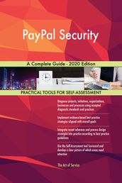 PayPal Security A Complete Guide - 2020 Edition