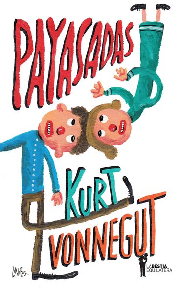 Payasadas - Kurt Vonnegut