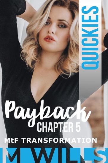 Payback (Chapter 5) - M Wills