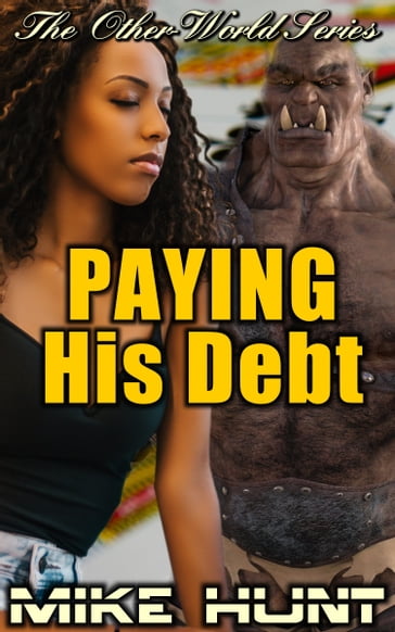 Paying His Debt - Mike Hunt