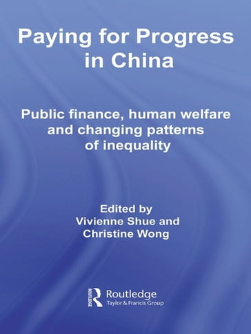 Paying for Progress in China - Vivienne Shue - Christine Wong