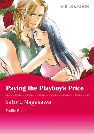 Paying the Playboy's Price (Mills & Boon Comics) - Emilie Rose