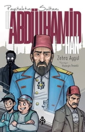 Payitahtn Sultan 2.Abdülhamit Han