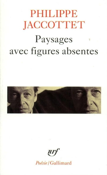 Paysages avec figures absentes - Philippe Jaccottet
