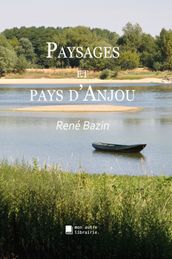 Paysages et pays d Anjou